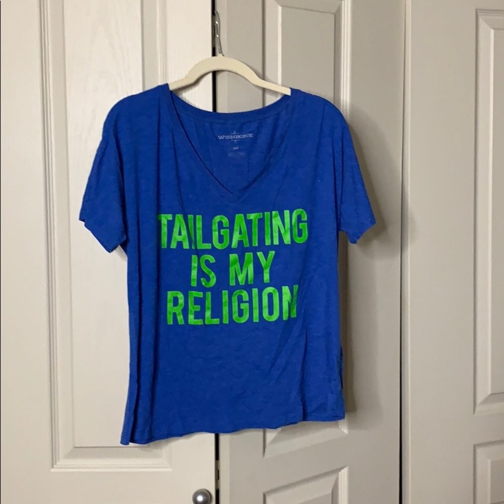 EVERYTHING MUST GO
“Tailgating is my religion” tee